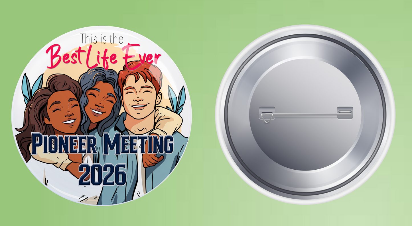 Best Life Ever Pioneer Meeting 2026 JW Pin
